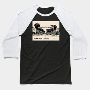 Garden Grove - California Baseball T-Shirt